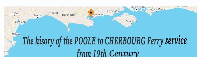 The History of the Poole to Cherbourg Ferry Service Talk on 20/06/2023