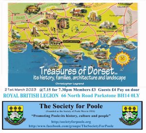 Treasures of Dorset.. it's History, Families, Architecture and Landscape Talk on 21/03/2023 @ Royal British Legion | England | United Kingdom