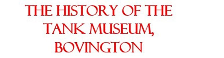 The History of The Tank Museum, Bovington – James Donaldson Talk on 17/02/2026